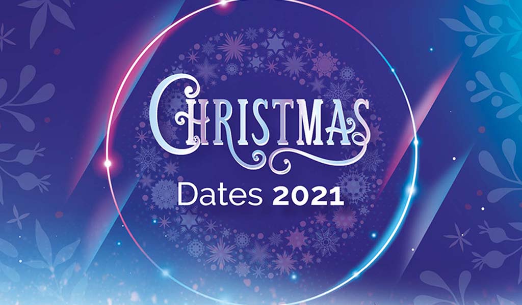 Christmas Dates 2021